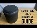 Amazon Echo Studio 2024 - Complete Beginners Guide