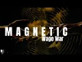 Lagu Wage War - MAGNETIC (Lyric Video)