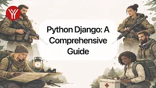 Python Django A Comprehensive Guide
