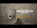 Download Lagu GEMURUH - Search \u0026 Wings (Reimagined by MantraLogy)