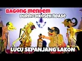 Lagu LUCU SEPANJANG LAKON.....👉 BAGONG SUPER LUCU GAWE NGAKAK SINDENE KI SENO NUGROHO@BAGONGMilenium-d8y 