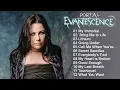 Evanescence Greatest Hits Full Album - Best songs of Evanescence HD/HQ