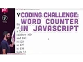 Coding Challenge 1 Word Counter in JavaScript