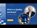 What is a Quality Attribute Oriol Consulting