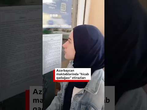 Azərbaycan məktəblərində ''hicab qadağası'' etirazları