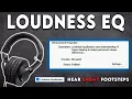 How to FIX and ENABLE Loudness EQ on any Device