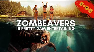 zombeavers 2014 is pretty dam entertaining 