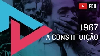 50 ANOS da CONSTITUIÇÃO de 1967