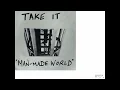 Take it - Man Made World (Partial 1979 EP)