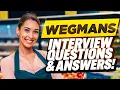 WEGMANS INTERVIEW QUESTIONS AND ANSWERS How to Pass a Wegmans Job Interview