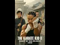 Lagu The Karate Kid 2: Legacy of the Dragon (2026) – Official Trailer | Jackie Chan \u0026 Jaden Smith