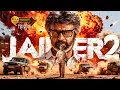 Lagu Jailer 2 (2025) | Rajinikanth, Priyanka Chopra, Yogi Babu Hindi Dubbed Action Movie | Full HD Movie