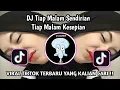 Download Lagu DJ TIAP MALAM SENDIRIAN TIAP MALAM KESEPIAN | DJ POTONG BEBEK JOMBLO VIRAL TIK TOK TERBARU 2024 !