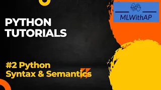 Python Fundamentals Syntax and Semantics Clearly explained for DataScience
