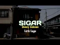 Download Lagu SIGAR - Denny Caknan (Lirik lagu)