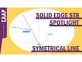 Solid Edge St8 Spotlight - Symetrical Line