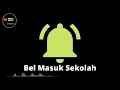 Download Lagu Bel Masuk Sekolah _ Keren