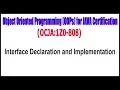 Object Oriented Programming OOPs Interface Declaration and Implementation