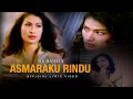 Download Lagu IIS DAHLIA - ASMARAKU RINDU (Official Lyric Video)