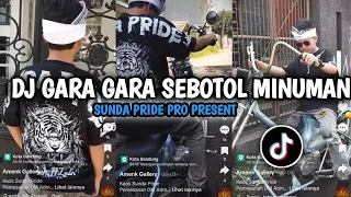 dj gara gara sebotol minuman x asih pamungkas koplo arjuna present sunda pride pro present