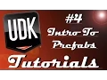 UDK tutorial 4 - Prefabs