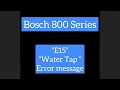 Bosch E15 Water tap message