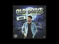 Jile Bas Han Tu - Kavi Dhn | Old Drive | Mix Tape