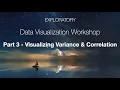 Exploratory Seminar - Data Viz Workshop Part 3