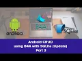 Android CRUD using B4A with SQLite Update Part 3 - VB Language