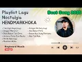 Download Lagu FULL ALBUM LAGU NOSTALGIA HENDMARKHOKA BIKIN BAPER || PLAYLIST LAGU TEMBANG KENANGAN HENDMARKHOKA