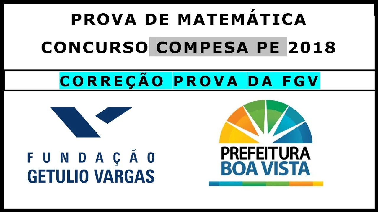 ✅ Banca #FGV 2019 ✅ Matemática  ✅ Concurso Pref  Boa Vista ✅ Nível Médio Todos os Cargos