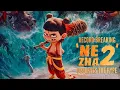 Download Lagu Ne Zha 2 || Ne Zha 2 full Hindi Dubbed Movie #nezha #nezhamovie 