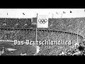 Das Deutschlandlied Olympic Games 1936 - With Lyrics