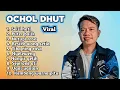 Lagu FULL ALBUM TERBARU 2025 OCHOL DHUT SEISI HATI - PUTER BALIK - NUTUPI RASA