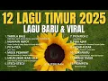 Download Lagu LAGU TIMUR TERBARU \u0026 VIRAL 2025 | TABOLA BALE - NGAPAIN REPOT - TOKI AJAH - ORANG TIMUR