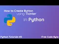 How to Create Button using Tkinter in Python - Free Code Byte