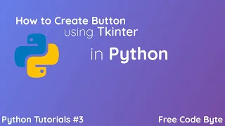 How to Create Button using Tkinter in Python - Free Code Byte
