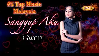 sanggup aku gwen official lyric video 