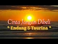 Download Lagu CINTA JANGAN DIBELI - ENDANG S TAURINA - #KARAOKECINTAJANGANDIBELI #KARAOKEENDANGSTAURINA #MINANG