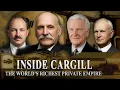 Inside Cargill The World s Richest Private Empire