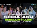 Lagu DJ SEDIA AKU SEBELUM HUJAN VIRAL TIKTOK‼️STYLE KENDANG VELOCITY • SEDIA AKU SEBELUM HUJAN IDGITAF •