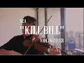 Download Lagu SZA - Kill Bill (Violin Cover) | LowkeyViolin