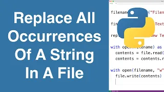 Replace All Occurrences Of A String In A File Python Example
