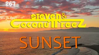 steven u0026 coconuttreez sunset official lyric video 