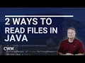 2 Ways To Read Files In Java