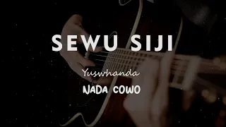 Download SEWU SIJI // Yuswhanda // KARAOKE GITAR AKUSTIK NADA COWO ( MALE ) MP3