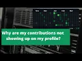 Why are my contributions not showing up on my GitHub profile