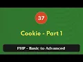 37 Cookie - Part 1 PHP Tutorial Basic to Advanced PHP 8 2