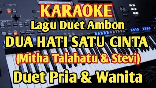 Download Karaoke DUA HATI SATU CINTA - Mitha \u0026 Stevi - Music By Putra MP3