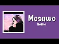 Download Lagu Koiiro | Mosawo (Easy lyrics)